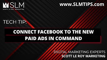 Tech Tip: Connect Facebook to the NEW Paid Ads in Command