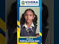 World population day awareness by students of Viveka Matriculation School, Sendamangalam