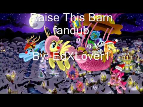 Raise This Barn fandub