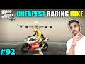 CHEAPEST RACING BIKE IN LOS SANTOS | GTA V GAMEPLAY #92