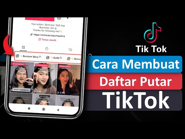 Cara Membuat Daftar Putar Tiktok class=