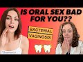 Is oral sex BAD for your *mouth* or your vagina?? |  Dr. Jennifer Lincoln