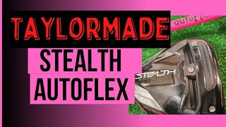 AutoFlex 505X Meets Taylormade Stealth Plus Driver Review