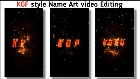 KGF Style Name Art Editing | KGF chapter 2 Intro Tutorial | Kinemaster Video Editing New