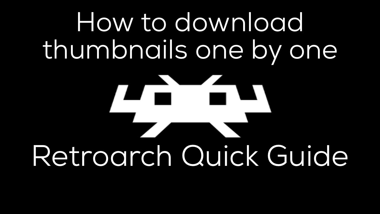 How To Download Thumbnails (Box art) One By One|Retroarch Quick Guide