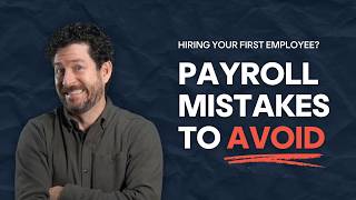 Hiring Your First Employee? Avoid These Payroll Pitfalls