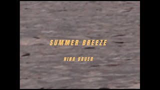 Nina Bauer - Summer Breeze (music video)