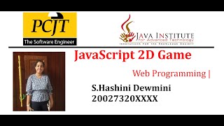 JavaScript 2D Game Development | Java Institute | Ninja Warrior | S. Hashini Dewmini screenshot 2