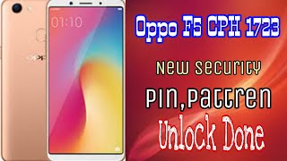 Oppo F5 CPH 1723 Pattren Unlock With cm2 New Security.....