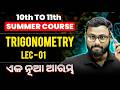 Trigonometry (Lec -1)🔥 +2 1st Year Maths Summer Course in Odia | Sandip Sir