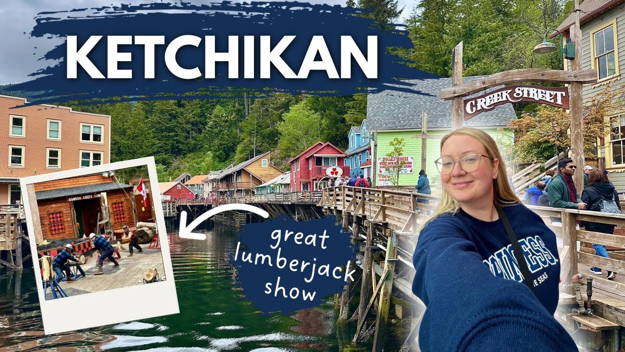 KETCHIKAN, ALASKA! 🪵🍩 Creek Street & The Great Lumberjack Show | Alaska Cruise
