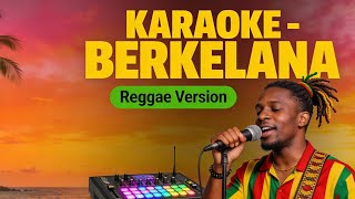 Download Lagu Berkelana - Rhoma Irama ‼️Karaoke - Versi Reggae MP3