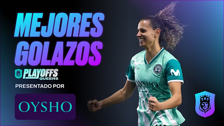 Los MEJORES GOLAZOS de la Playoffs Week en la QUEENS LEAGUE OYSHO