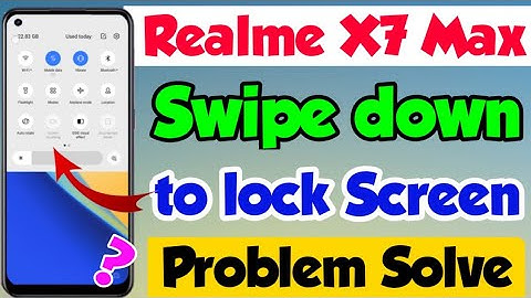 Realme X7 Max mein Swipe down to lock Problem kaise Solve kare | Realme X7 Max Swipe down to lock