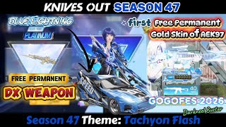 KNIVES OUT】SEASON 47 Overview ⚡ TACHYON FLASH Theme || FREE