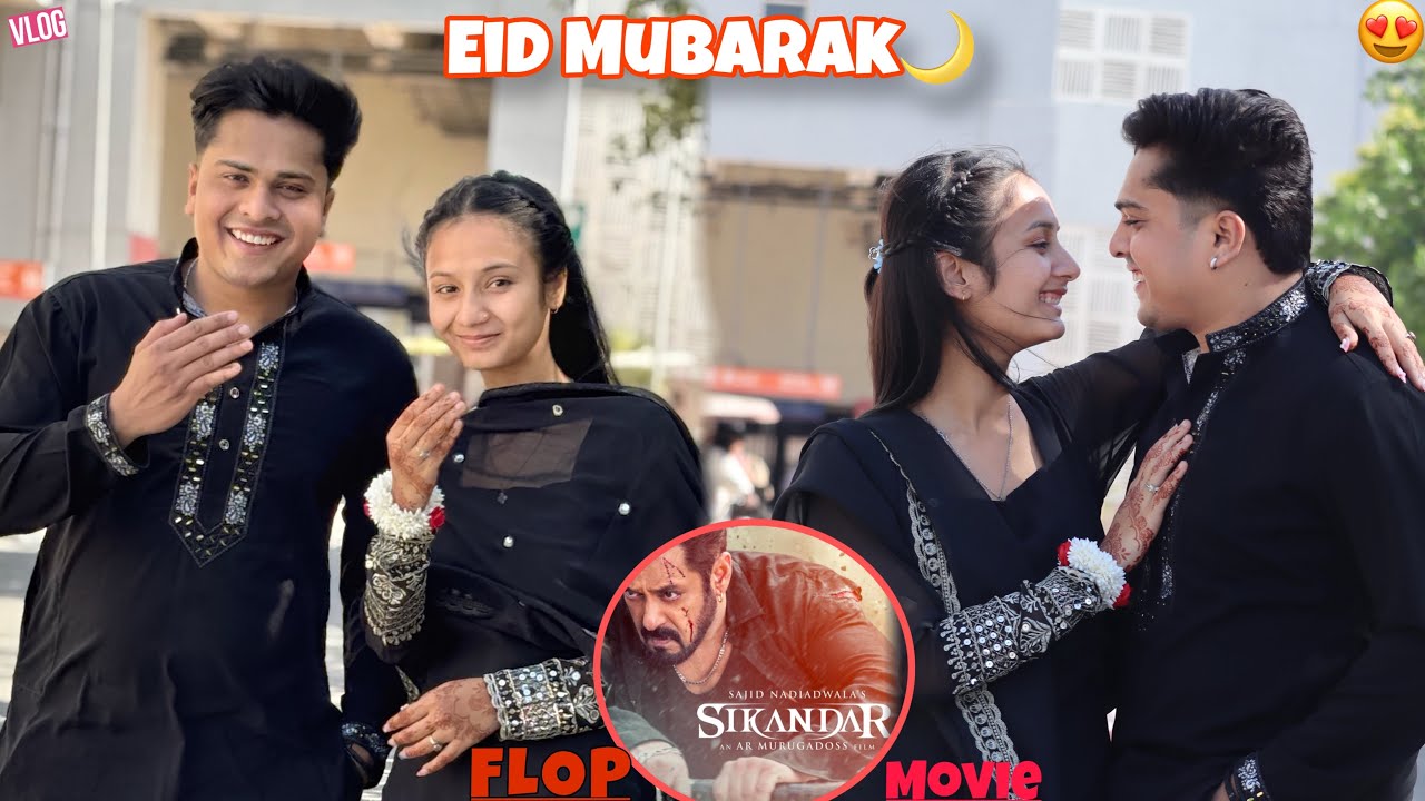 Hindu&Muslim Couple😍|| Pehli Eid Ek Sath🥹||Sikandar Very Flop Movie🤬|SahilAnuVlog