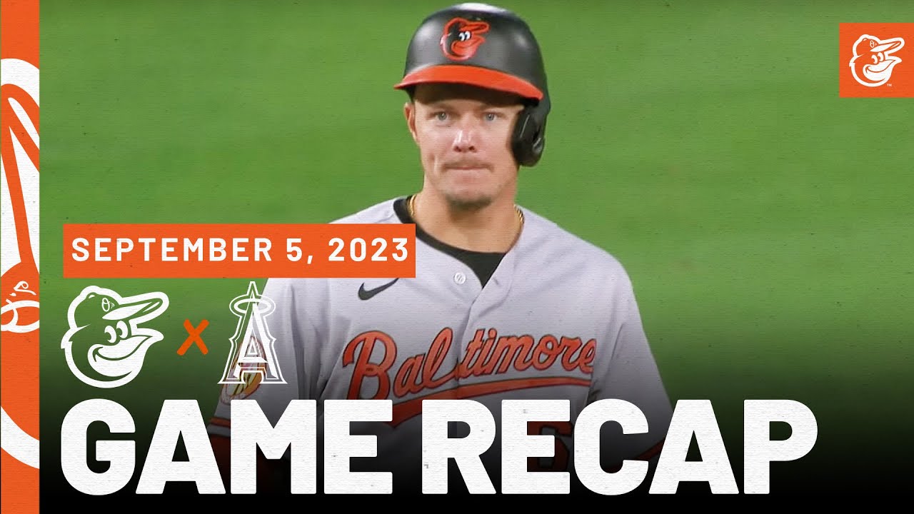 Orioles vs. Angels Game Recap (9/5/23) | MLB Highlights | Baltimore ...