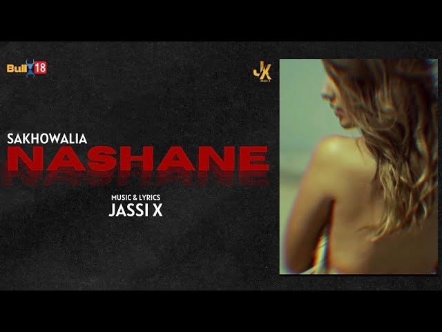 Watch Nashane | Sakhowalia | Latest Punjabi Songs 2020 | Jassi X on YouTube Watch Nashane | Sakhowalia | Latest Punjabi Songs 2020 | Jassi X on YouTube