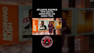 YFN Lucci Indicted On RICO Gang Charge