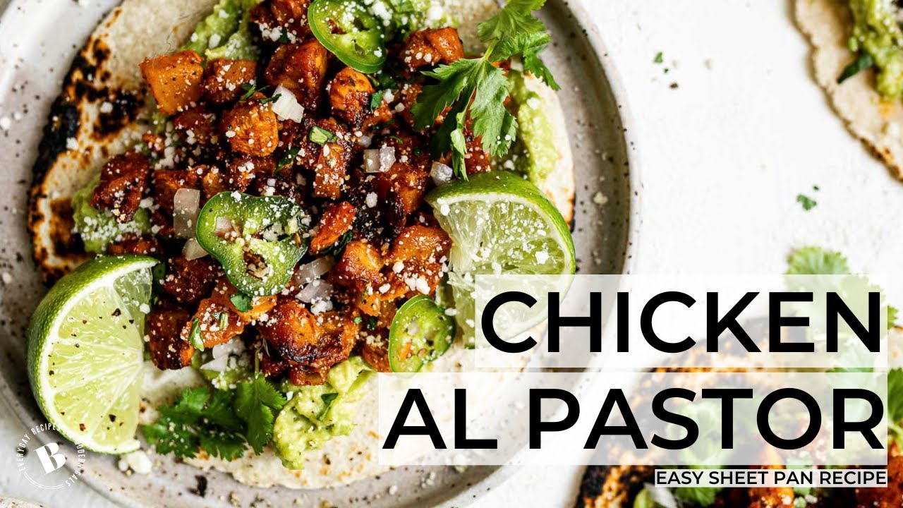 CHICKEN AL PASTOR TACOS | easy sheet pan dinner with quick homemade al pastor marinade