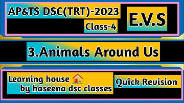 Animals Around Us|E.V.S|Class-4|Quick Revision|APDSC|DSC(TRT).