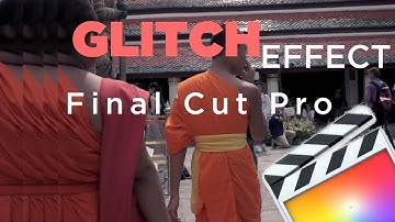 GLITCH Effect in Final Cut Pro