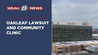 Oakleaf Lawsuit and Community Clinic