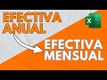 👉 CONVERTIR tasa EFECTIVA ANUAL a tasa EFECTIVA MENSUAL en EXCEL