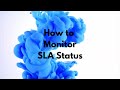 How to Monitor SLA Status