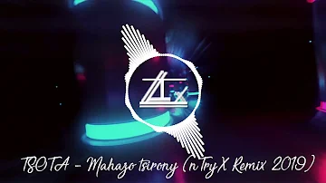 TSOTA   Mahazo tsirony nTryX Remix 2019