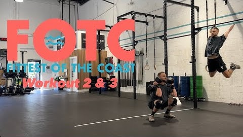 Fittest of the Coast 25.2 & 25.3 | Leg Burner → Grip Destroyer | Can You Hang For All 18:30?