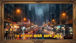 Rainy Night Neon City & Soft Jazz | 4K Frame TV Art Ambiance (Cozy Late Night Lounge)