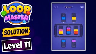 Loop Master: Color Jam Sort Level 11 gameplay walkthrough solution  