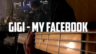 Download lagu GIGI - My facebook , Bass cover