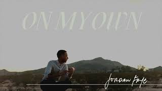 Jordan Frye "On My Own" - Official Audio