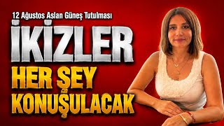 İkizler Burcu - Yükselen İkizler / 12 Ağustos Aslan Güneş Tutulması Astrolojik Etkileri