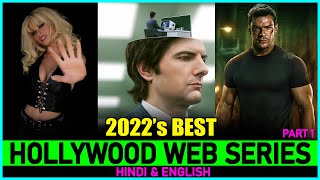 Top 7 Best Hollywood WEB SERIES of 2022 In Hindi & Eng | New Released Hollywood Web Series In 2022