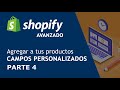 Aprende a agregar CAMPOS DE TEXTAREA a tus PRODUCTOS en SHOPIFY - PARTE 4