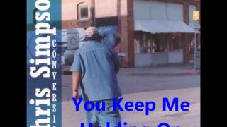 You Keep Me Holding On