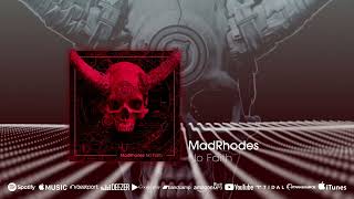 Massive Madrhodes No Faith