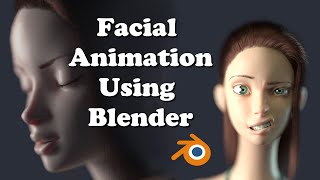 Facial Animation Using Blender 3D