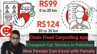 Chalo Fixed Carpooling App Pakistan | Now Females Can Travel with Female screenshot 1