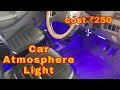 Car atmosphere lighting just 250 installed in zen  best atmosphere light for car ep 2