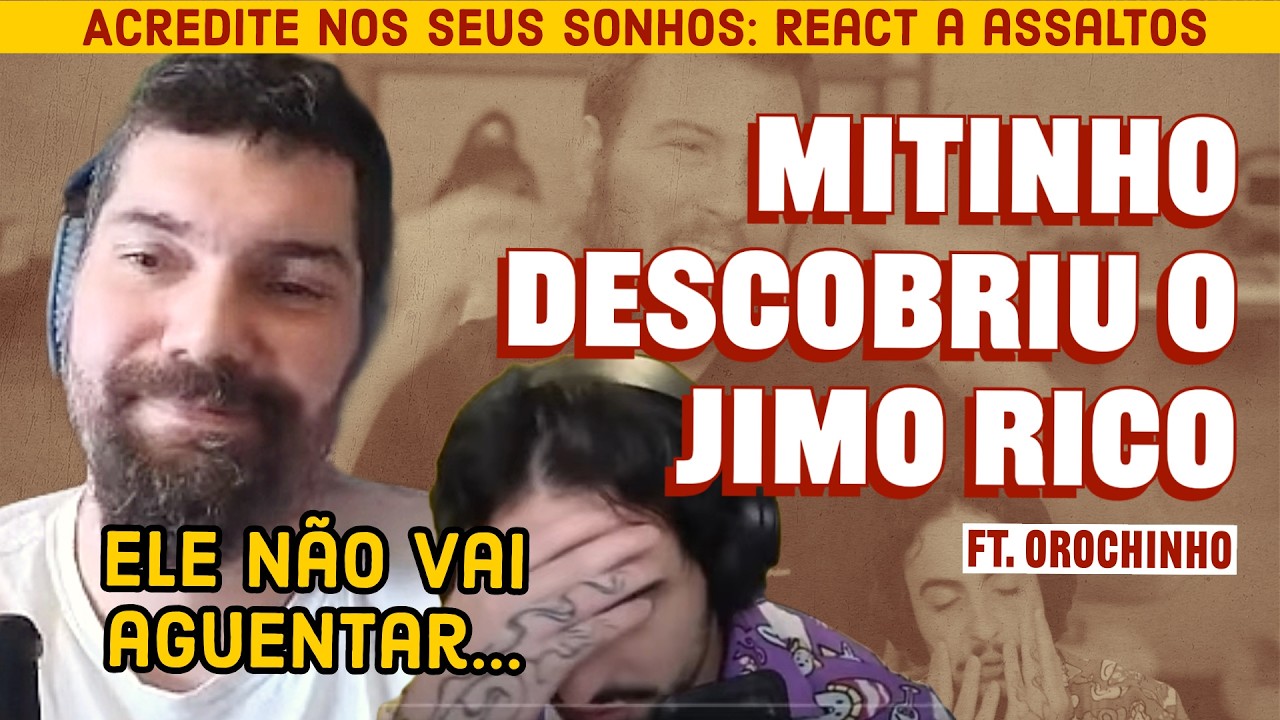 OROCHINHO conheceu o PRIMO RICO: hora de FAZER nosso MILHÃO! | João Carvalho reage