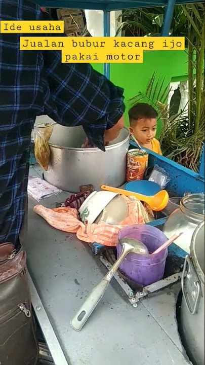 Jualan bubur kacang ijo