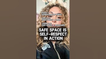 Safe Space Is Self-Respect in Action | Safe Spaces & Boundaries (3.6)