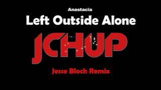 Anastacia - Left Outside Alone Remix 2023 (Jesse Bloch Bootleg) HYPER TECHNO | DANCE | EDM | TIKTOK