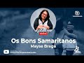 INÉDITA | OS BONS SAMARITANOS - Mayse Braga (PALESTRA ESPÍRITA)