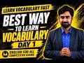 ENG15 How to learn vocabulary words DAY 1 | English Class For All Competitive Exams