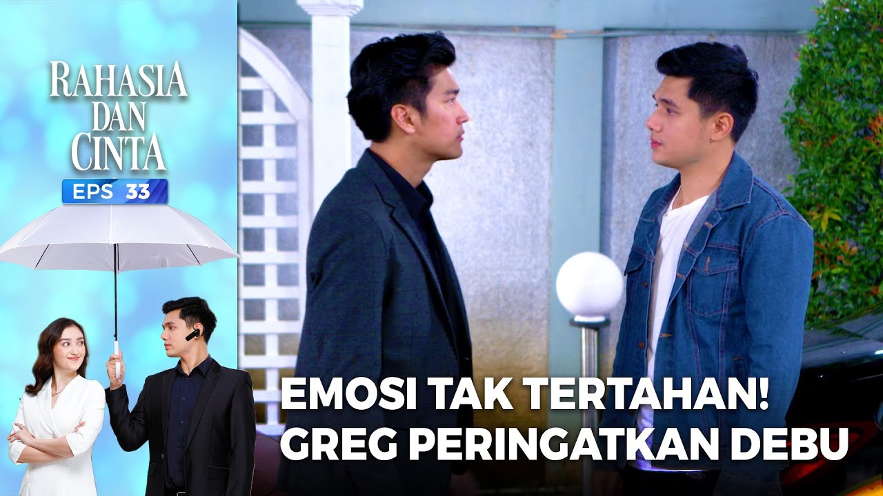 CEMBURU BERAT! Greg Mau Debu Jauhi Dwita | RAHASIA DAN CINTA | EPS.33 (3/7)